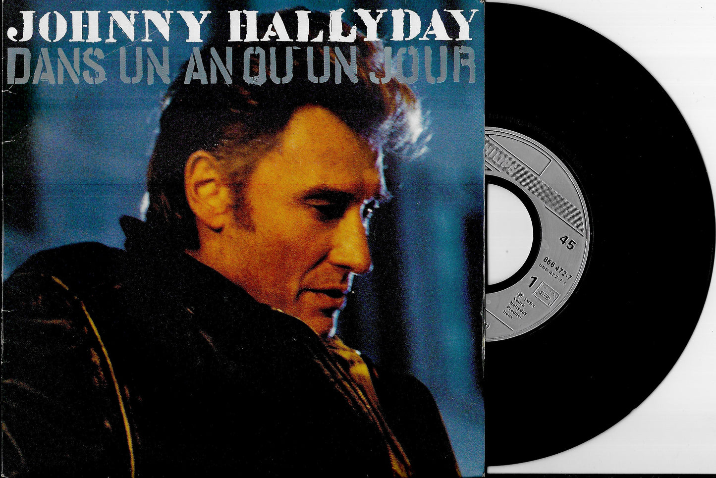 JOHNNY HALLYDAY - Dans Un An Ou Un Jour