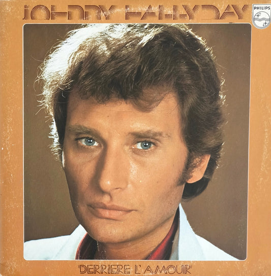 JOHNNY HALLYDAY - Derrière L'amour