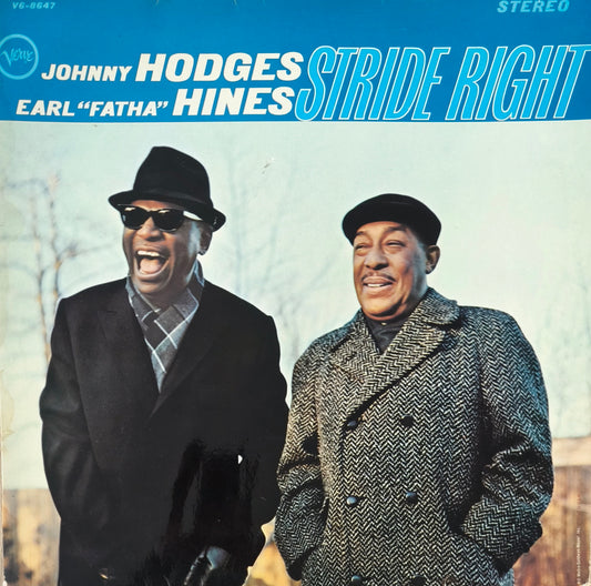 JOHNNY HODGES, EARL "FATHA" HINES -  Stride Right
