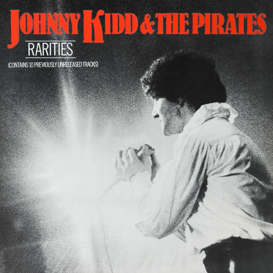 JOHNNY KIDD & THE PIRATES - Rarities