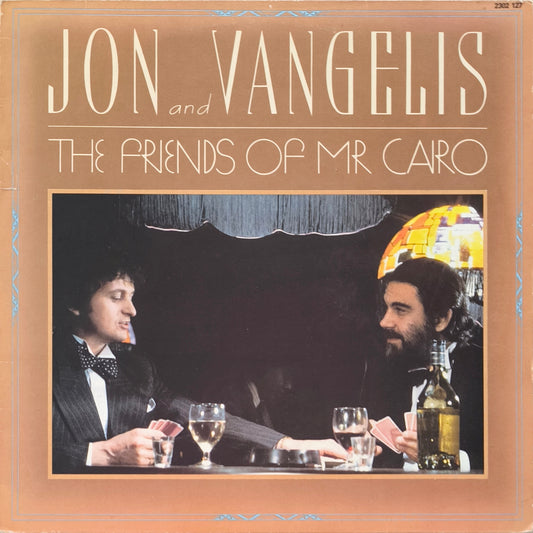 JON AND VANGELIS - The Friends Of Mr Cairo