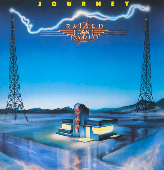 JOURNEY - Raised On Radio