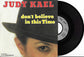 JUDY KAEL - Don't Believe In This Time