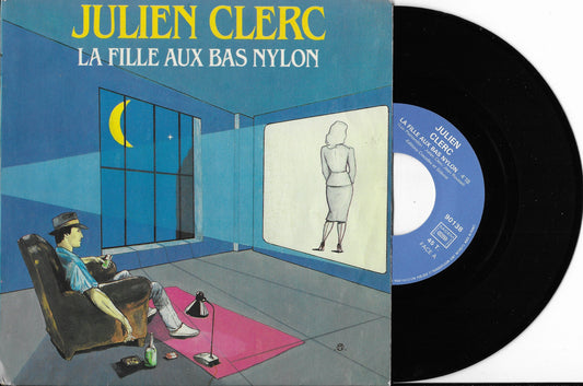 JULIEN CLERC - La Fille Aux Bas Nylon