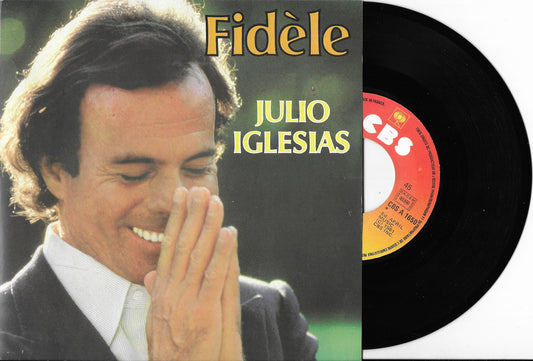 JULIO IGLESIAS - Fidèle