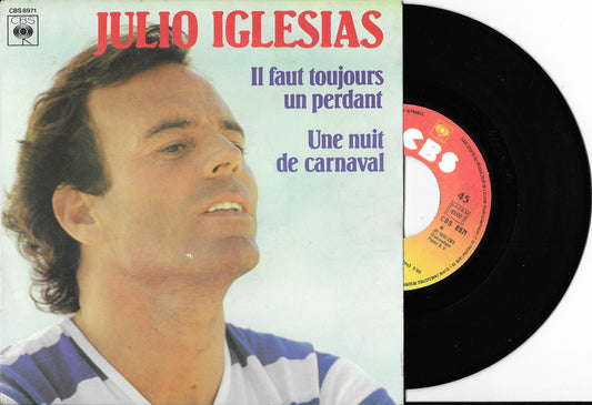 JULIO IGLESIAS - Il Faut Toujours Un Perdant
