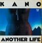 KANO - Another Life