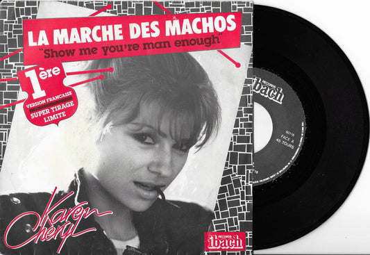 KAREN CHERYL - La Marche Des Machos / Chante Pour Nous Mama