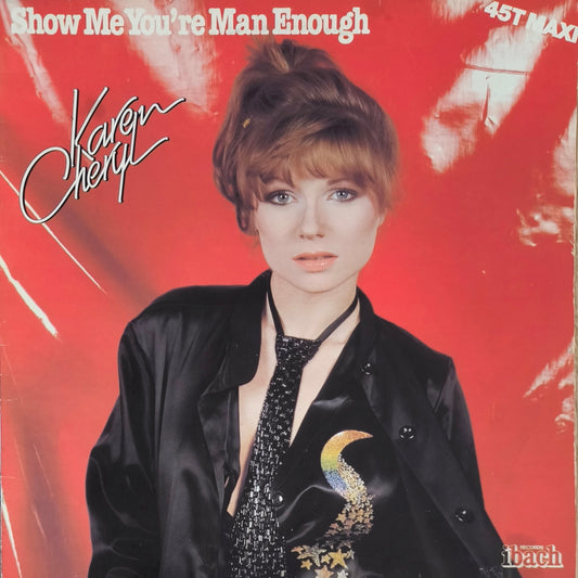 KAREN CHERYL - Show Me You're Man Enough (Disque Couleur Rouge)