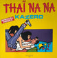 KAZERO - Thaï Nana