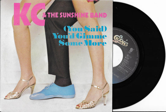 KC & THE SUNSHINE BAND - (You Said) You'd Gimme Some More