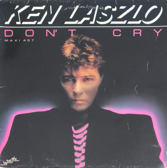 KEN LASZLO - Don't Cry