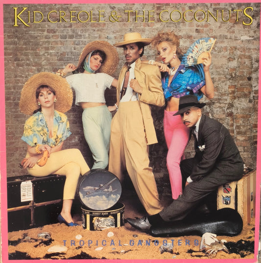 KID CREOLE & THE COCONUTS - Tropical Gangsters
