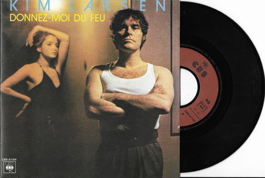 KIM LARSEN -  Donnez-Moi Du Feu