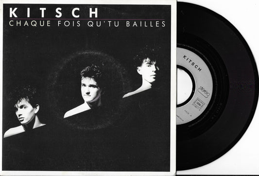 KITSCH - Chaque Fois Qu'tu Bailles