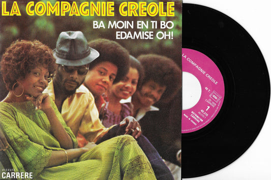 LA COMPAGNIE CREOLE - Ba Moin En Ti Bo / Edamise Oh!