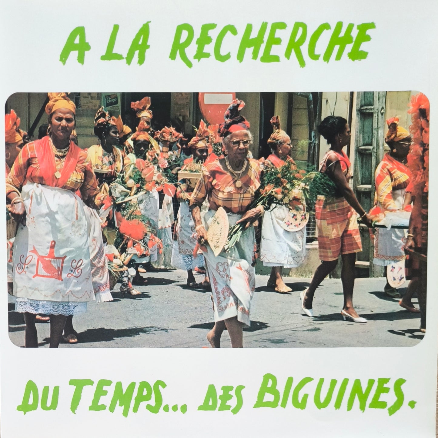 LES AMIS DES ONDES - A La Recherche Du Temps... Des Biguines