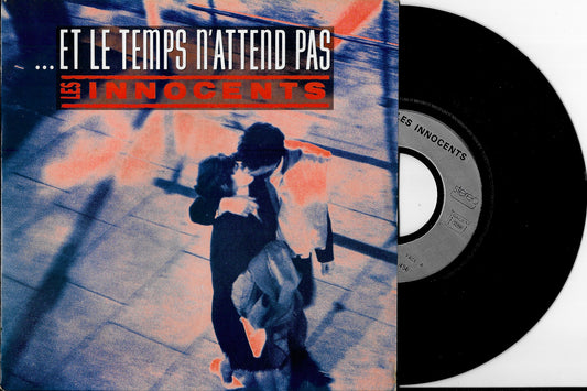 LES INNOCENTS - ... Et Le Temps N'attend Pas