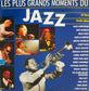LES PLUS GRANDS MOMENTS DU JAZZ