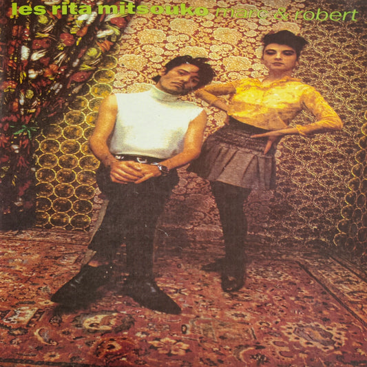 LES RITA MITSOUKO - Marc & Robert