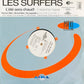 LES SURFERS - L'ete Sera Chaud!