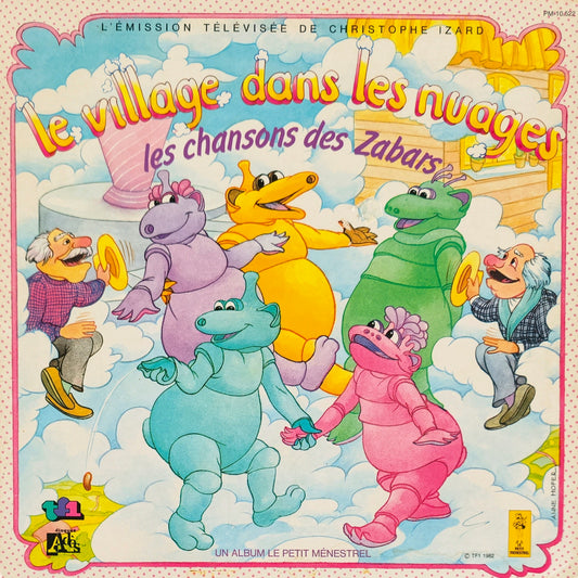 LE VILLAGE DANS LES NUAGES - Les Chansons Des Zabars