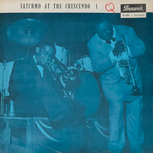 LOUIS ARMSTRONG AND THE ALL STARS - Satchmo At The Crescendo (Volume 1)