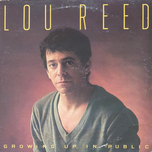 LOU REED - Growing Up In Public