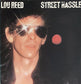 LOU REED - Street Hassle