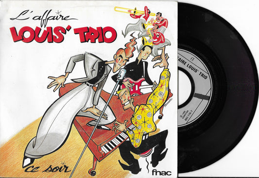 L'AFFAIRE LOUIS' TRIO - Ce Soir