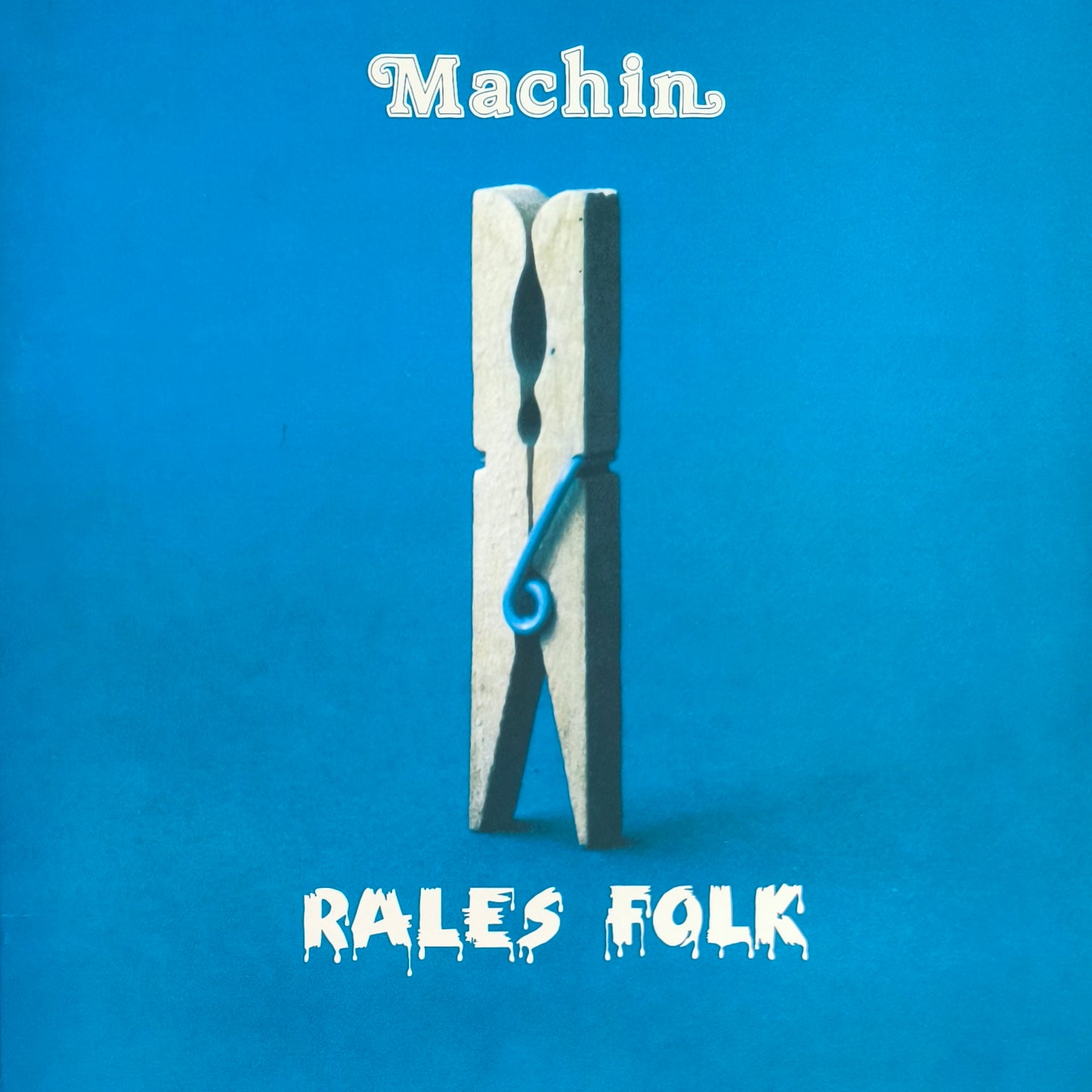 MACHIN - Rales Folk