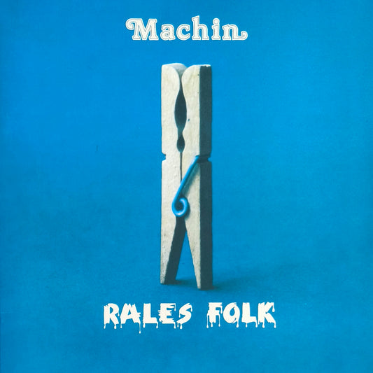 MACHIN - Rales Folk