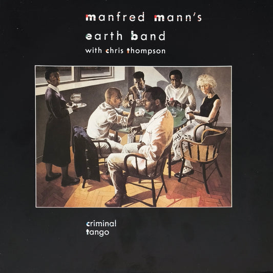 MANFRED MANN'S EARTH BAND WITH CHRIS THOMPSON - Criminal Tango