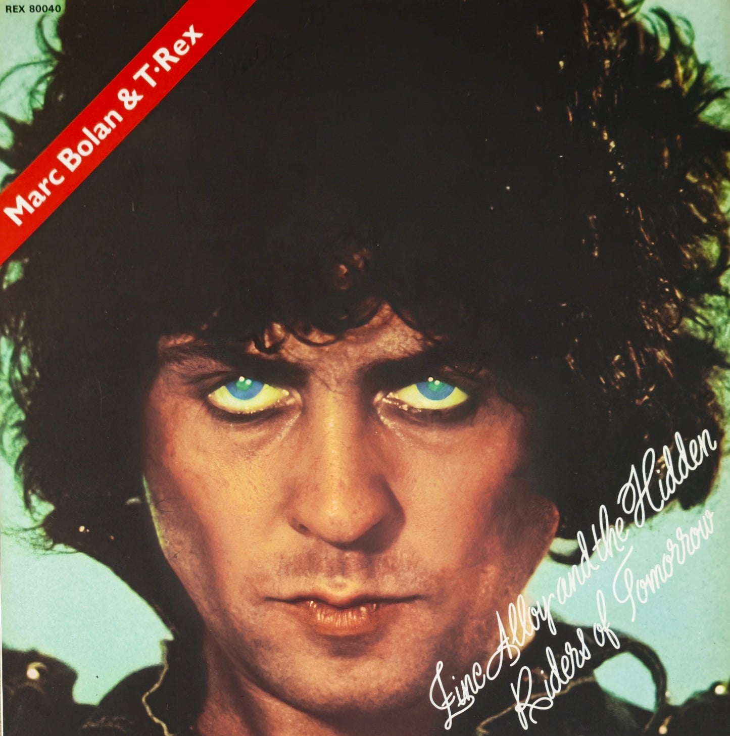 MARC BOLAN & T-REX - Zinc Alloy And The Hidden Riders Of Tomorrow - A Creamed Cage In August