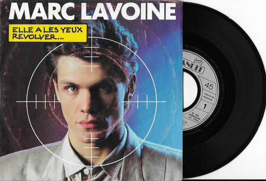 MARC LAVOINE - Elle A Les Yeux Revolver...