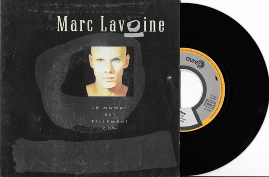 MARC LAVOINE - Le monde est tellement con
