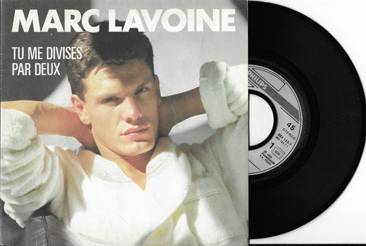 MARC LAVOINE - Tu Me Divises Par Deux