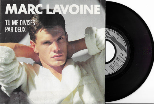 MARC LAVOINE - Tu Me Divises Par Deux