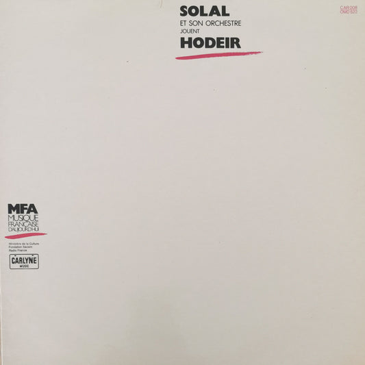 MARTIAL SOLAL ET SON ORCHESTRE JOUENT ANDRE HODEIR