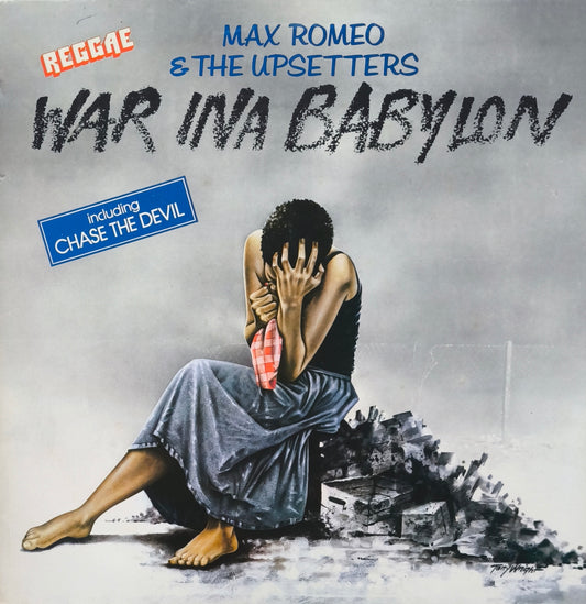 MAX ROMEO & THE UPSETTERS - War Ina Babylon