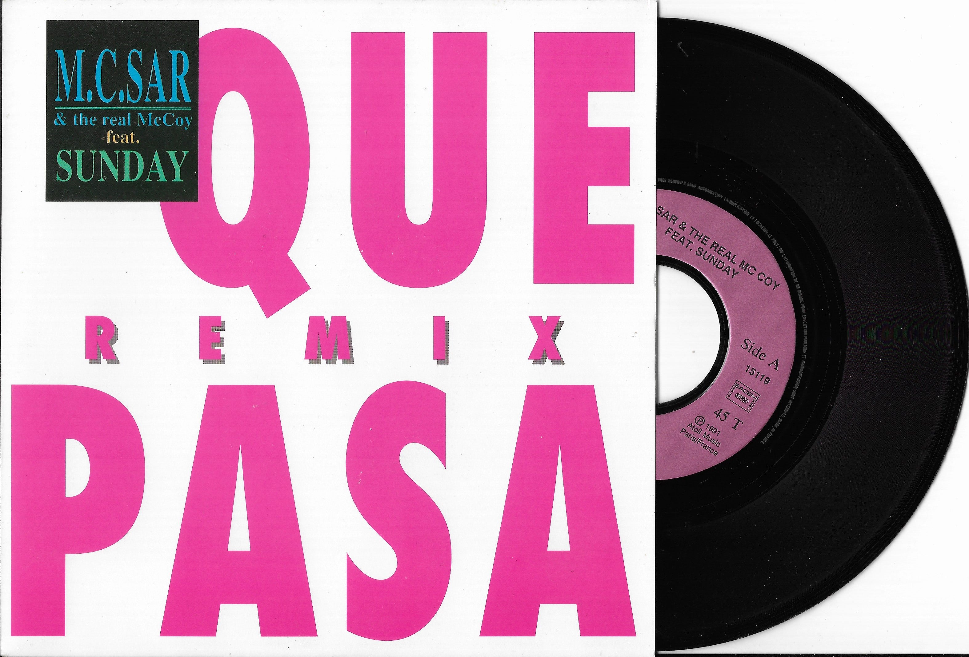 MC SAR & THE REAL McCOY Featuring SUNDAY - Que Pasa (Remix) - Disque ...