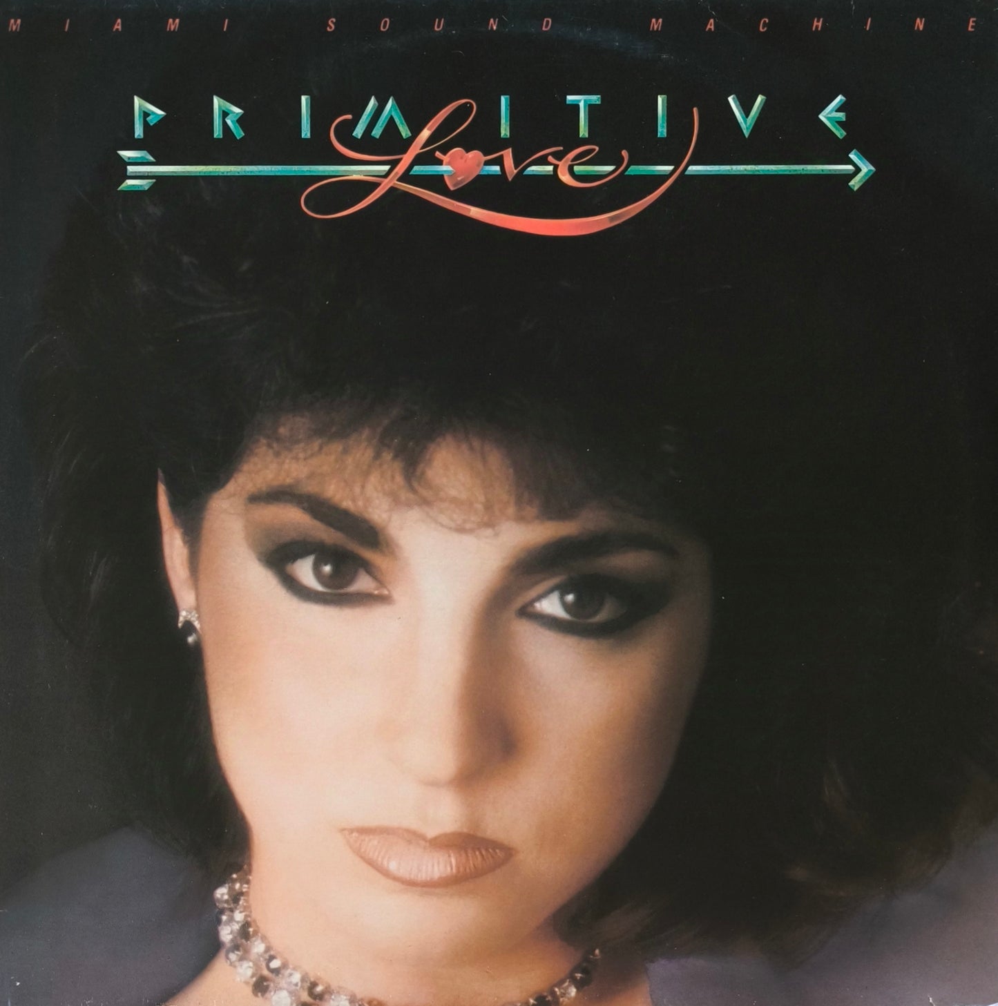 MIAMI SOUND MACHINE - Primitive Love