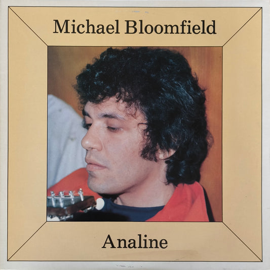 MICHAEL BLOOMFIELD - Analine