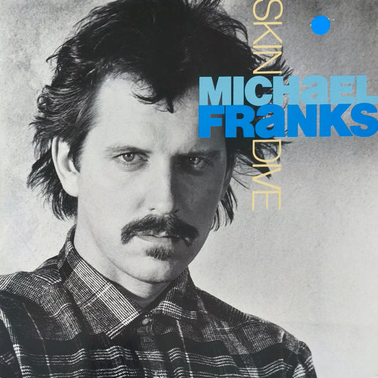 MICHAEL FRANKS - Skin Dive