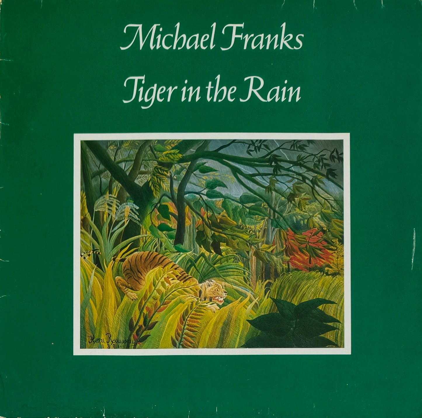 MICHAEL FRANKS - Tiger In The Rain