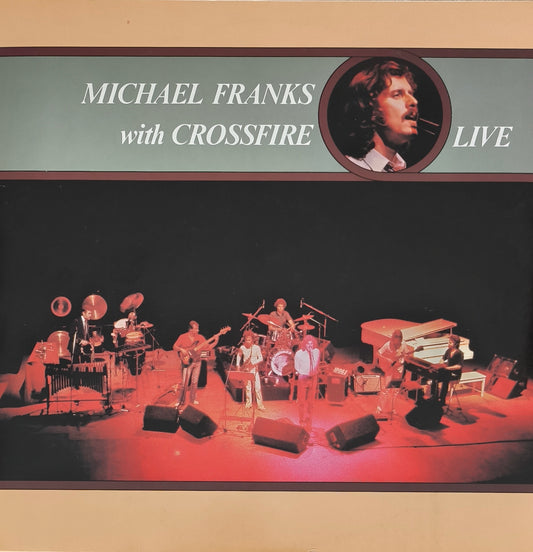 MICHAEL FRANKS with CROSSFIRE - Live
