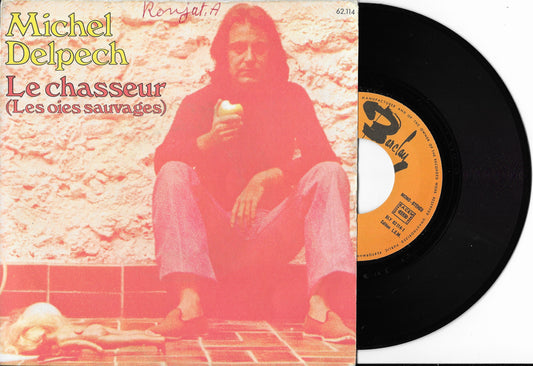 MICHEL DELPECH - Le Chasseur (Les Oies Sauvages)
