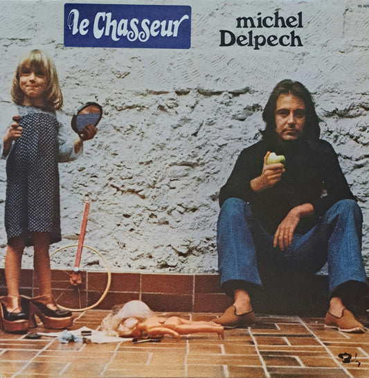 MICHEL DELPECH - Le Chasseur