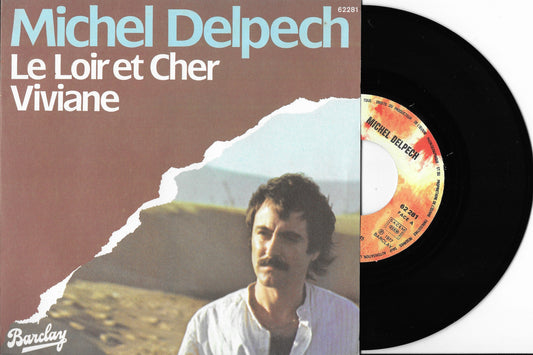 MICHEL DELPECH - Le Loir Et Cher