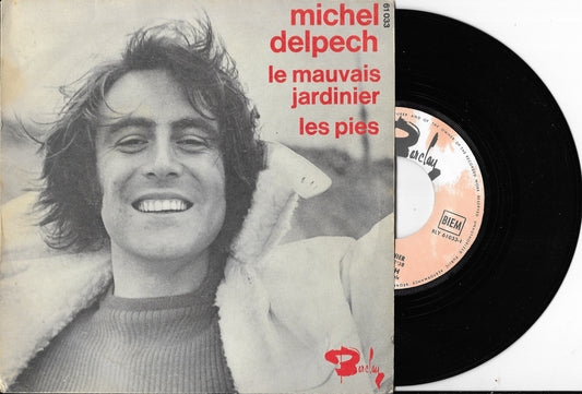 MICHEL DELPECH - Le Mauvais Jardinier